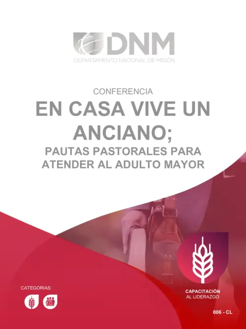 En casa vive un anciano: pautas pastorales para atender al adulto mayor