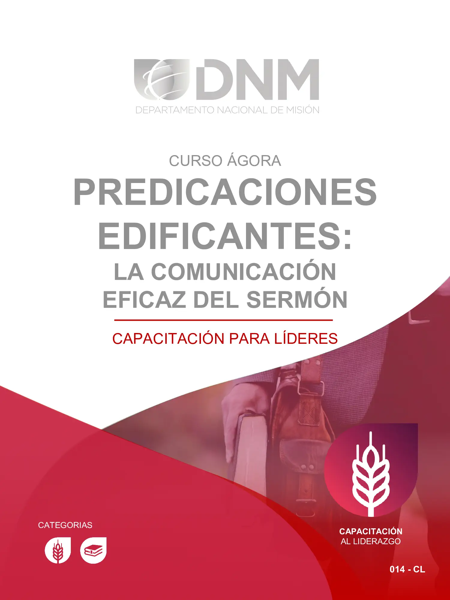 Predicaciones edificantes: La comunicación eficaz del sermón
